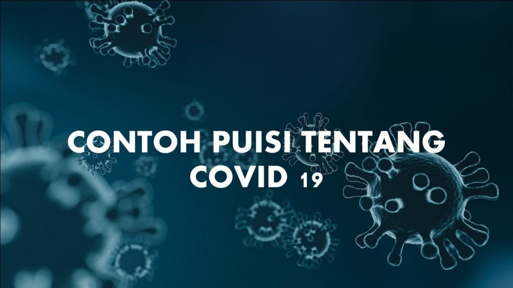 √ 2 Contoh Teks Puisi Tentang Covid 19