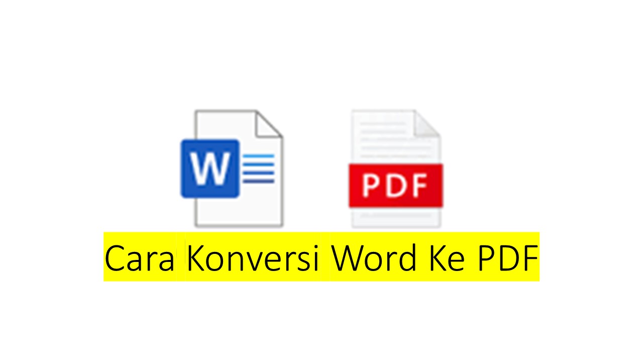 Cara Konversi Word Ke PDF