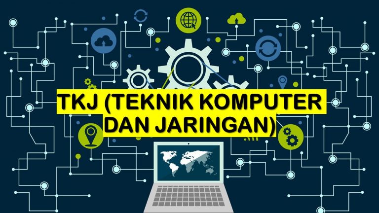 √ Pengertian TKJ (Teknik Komputer Dan Jaringan) Lengkap