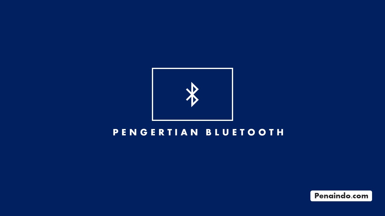 pengertian bluetooth
