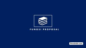 Fungsi Proposal