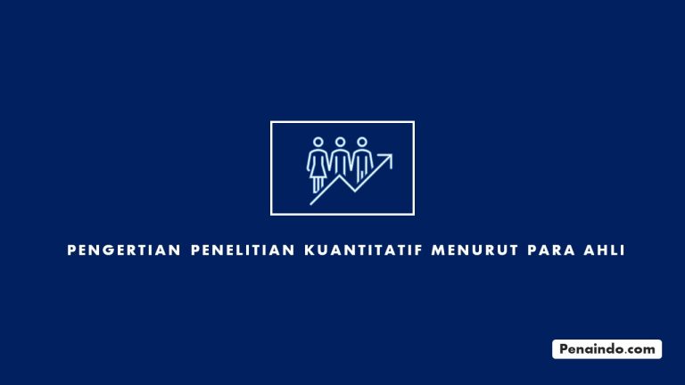 Ciri ciri penelitian kualitatif dan kuantitatif