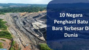 negara penghasil batu bara terbesar di dunia